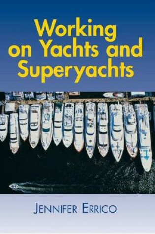 Cover of Working on Yachts and Superyachts