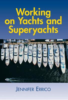 Cover of Working on Yachts and Superyachts