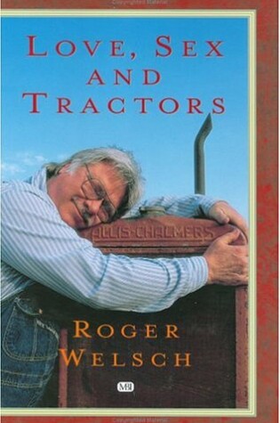 Cover of Love, Sex and Tractors