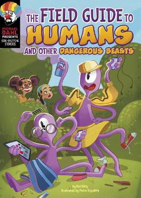 Cover of The Field Guide to Humans and Other Dangerous Beasts