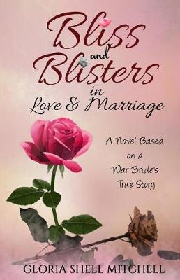 Cover of Bliss and Blisters in Love & Marriage