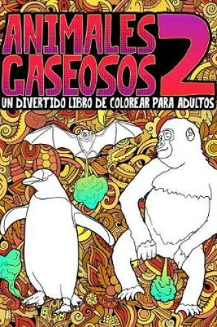 Cover of Animales Gaseosos 2