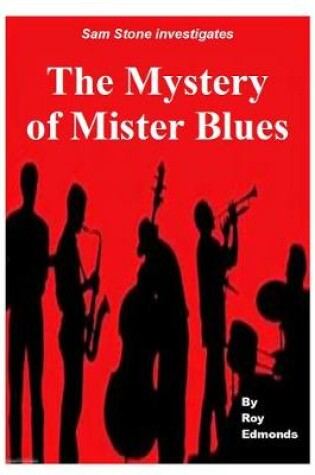 Cover of The Mystery of Mister Blues