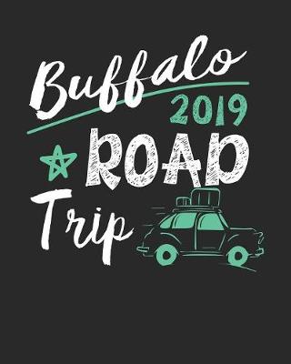 Book cover for Buffalo Road Trip 2019