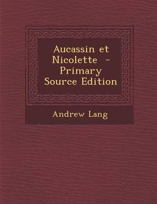 Book cover for Aucassin Et Nicolette