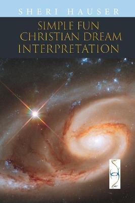 Book cover for Simple Fun Christian Dream Interpretation