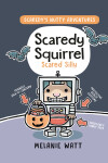 Book cover for Scaredy Squirrel Scared Silly