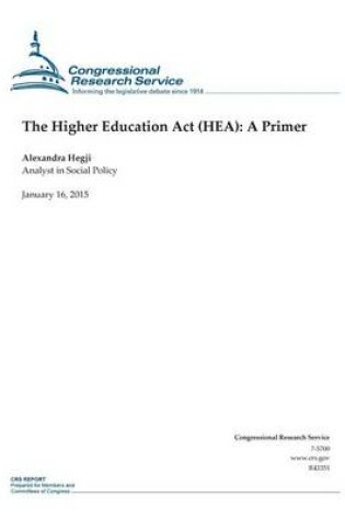 Cover of The Higher Education Act (HEA)