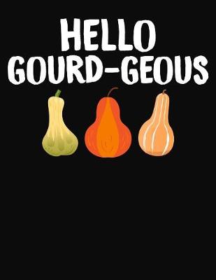 Book cover for Hello Gourd-Geous