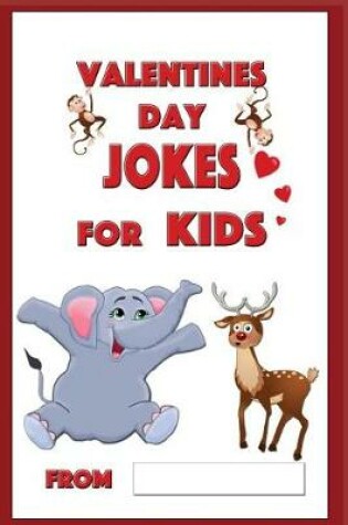 Cover of Valentines Day Jokes for Kids