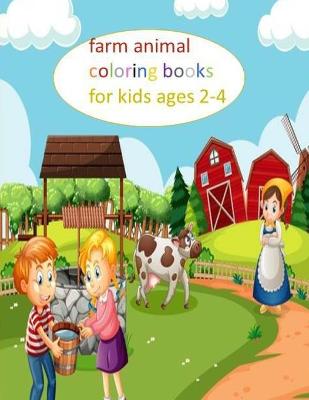 Book cover for farm animal coloring books for kids ages 2-4