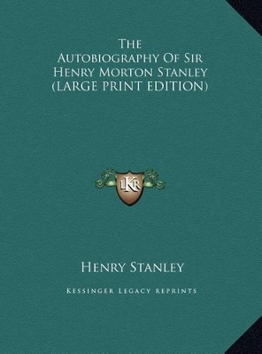 Book cover for The Autobiography of Sir Henry Morton Stanley