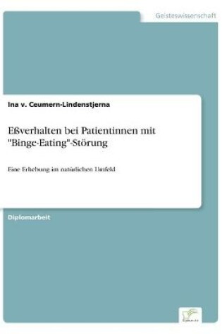 Cover of Essverhalten bei Patientinnen mit Binge-Eating-Stoerung