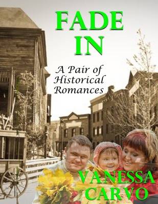 Book cover for Fade In: A Pair of Historical Romances