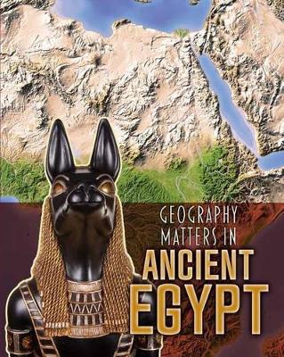 Book cover for Geography Matters in Ancient Egypt (Geography Matters in Ancient Civilizations)