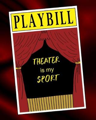 Cover of Theater is My Sport