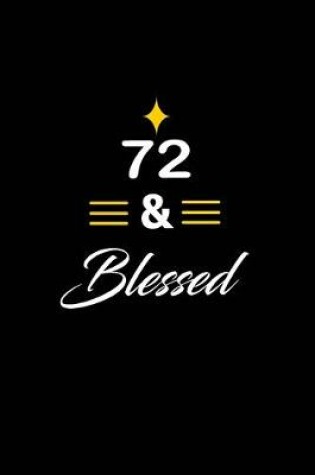 Cover of 72 & Blessed