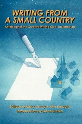 Cover of Writing from a Small Country