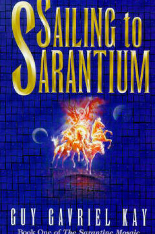 Cover of Sailing to Sarantium