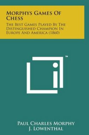 Cover of Morphys Games of Chess