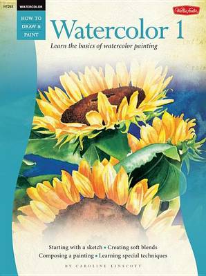 Book cover for Beginner's Guide: Watercolor: Book 1: Watercolor: Book 1