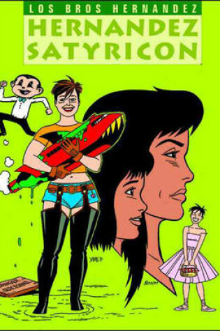 Cover of Love and Rockets Vol.15: Hernandez Satyricon