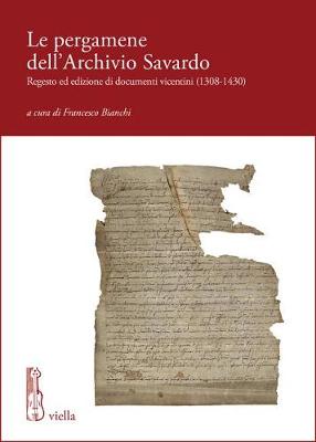 Book cover for Le Pergamene Dell'archivio Savardo