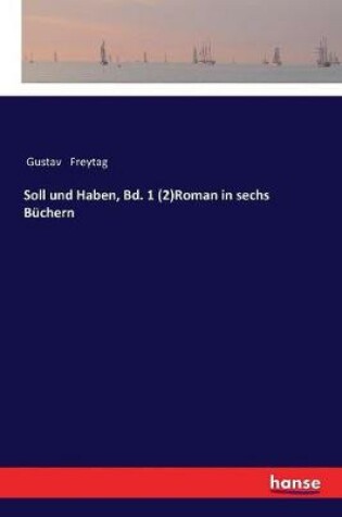 Cover of Soll und Haben, Bd. 1 (2)Roman in sechs Büchern