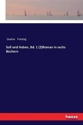 Book cover for Soll und Haben, Bd. 1 (2)Roman in sechs Büchern