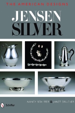 Cover of Jensen Silver: the American Designs     Firm