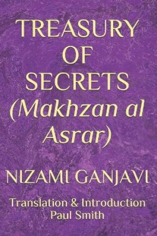 Cover of TREASURY OF SECRETS (Makhzan al Asrar)