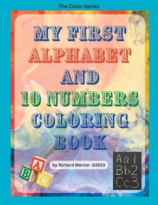 Book cover for My First Alphabet and 10 Numbers Coloring Book