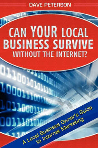 Cover of Can Your Local Business Survive Without the Internet?