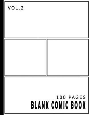 Book cover for Blank Comic Book 100 Pages Volume 2