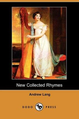 Cover of New Collected Rhymes (Dodo Press)