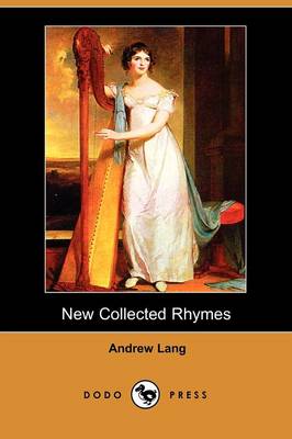 Book cover for New Collected Rhymes (Dodo Press)