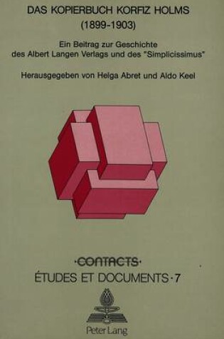 Cover of Das Kopierbuch Korfiz Holms (1899-1903)