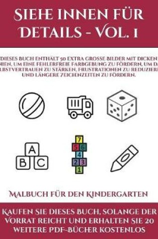 Cover of Malbuch f�r den Kindergarten (Siehe innen f�r Details - Vol. 1)