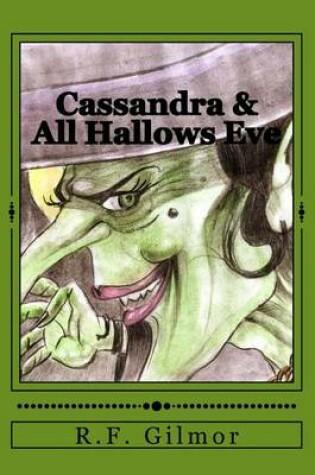 Cover of Cassandra & All Hallows Eve