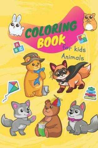 Cover of Coloring book for kids animals