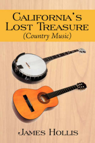 Cover of California's Lost Treasure (Country Music)