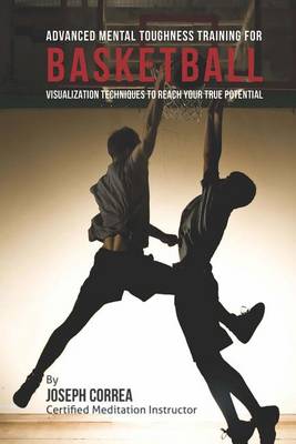 Book cover for Advanced Mental Toughness Training for Basketball