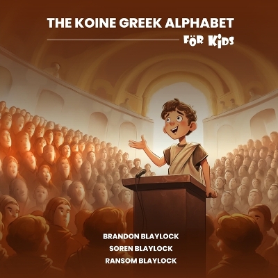 Book cover for The Koine Greek Alphabet For Kids