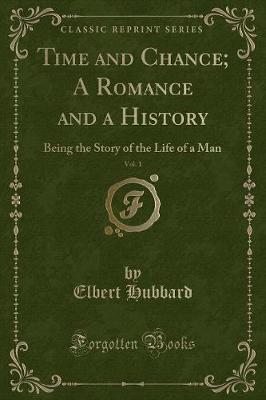 Book cover for Time and Chance; A Romance and a History, Vol. 1