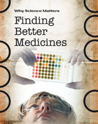 Book cover for Finding Better Medicines