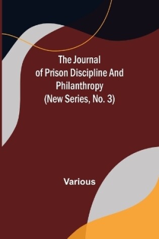 Cover of The Journal of Prison Discipline and Philanthropy