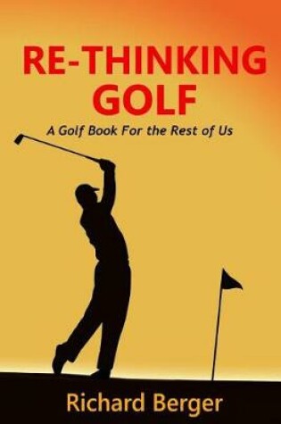 Cover of Re-Thinking Golf