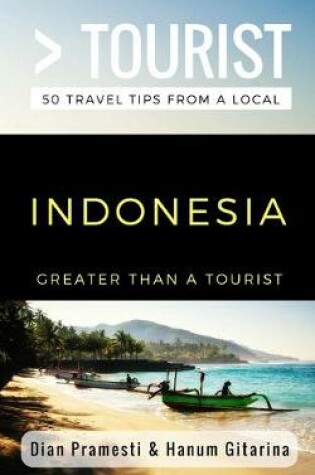 Cover of Greater Than a Tourist- Indonesia