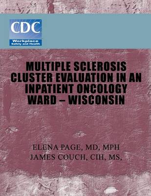 Book cover for Multiple Sclerosis Cluster Evaluation in an Inpatient Oncology Ward ? Wisconsin