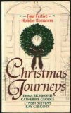 Book cover for Christmas Journeys/A Man To Live For/Christmas Charade/Mistletoe Kisses/Yule Tide